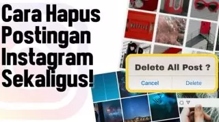 cara menghapus postingan instagram sekaligus