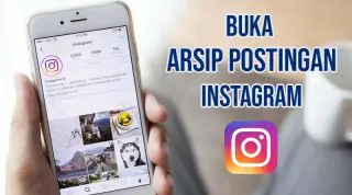 cara membuka arsip postingan di instagram