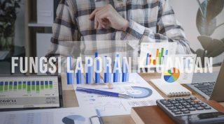 fungsi laporan keuangan