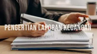 pengertian laporan keuangan menurut para ahli