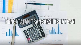 pencatatan transaksi keuangan