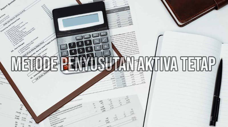 perhitungan metode penyusutan aktiva tetap