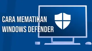 cara mematikan windows defender