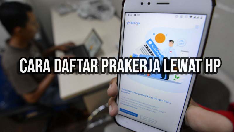 cara daftar prakerja lewat hp
