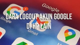 cara logout akun google di hp lain