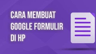 cara membuat google formulir di hp